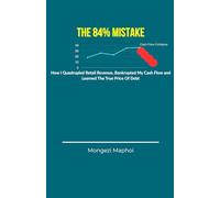 THE 84% MISTAKE: How I Quadrupled Retail Revenue, Bankrupted My Cash Flow and Learned the True Price of Debt.