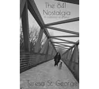 The 841 Nostalgia: A collection of poetry