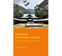 The 88 Temples of Shikoku - Part 3: Ehime Prefecture
