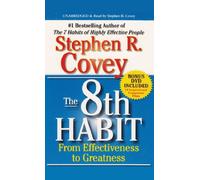 The 8th Habit: From EffectivenessTo Greatness