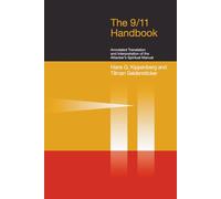 The 9/11 Handbook: Arabic Text, Annotated Translation and Interpretation of the Attacker's Spiritual Manual