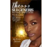 The 9-9-9 Sui generis Self-Development Course: Self-Assessment