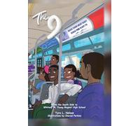 The 9: From the South Side to Whitney M. Young Magnet High School: 1