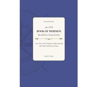 The 90-Day Book of Mormon Reading Challenge: A Guided Scripture Reading Journal for Daily Study, Reflection, and Spiritual Impressions (Precept & Line)
