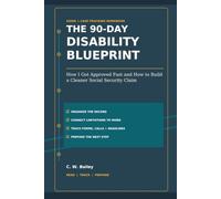 The 90-Day Disability Blueprint: How I Got Approved Fast and How to Build a Cleaner Social Security Claim