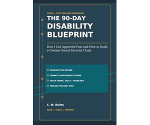 The 90-Day Disability Blueprint: How I Got Approved Fast and How to Build a Cleaner Social Security Claim