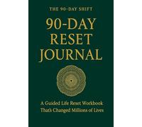 THE 90-DAY SHIFT: A Guided Productivity Reset for Clarity, Confidence & Results
