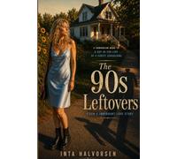 The 90s Leftovers: A Gen X Immigrant Love Story