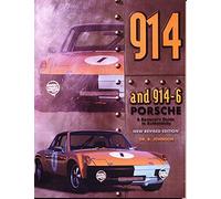 The 914 & 914-6 Porsche: A Restorer's Guide to Authenticity