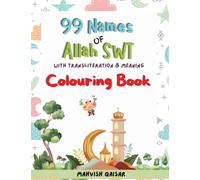 The 99 Names of Allah: Colouring Book