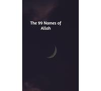The 99 Names of Allah: G.khan