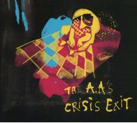 THE A.A's - Crisis Exit