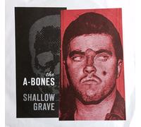 The A-Bones : Shallow Grave VINYL 7" Single (2018) NEW Fast and FREE P & P