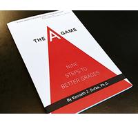The A Game: Nine Steps To Better Grades: 1