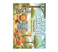 The A to Z Animal Drawing Book: A Fun and Easy Alphabet Coloring Book with Animals for Toddlers and Preschool Kids