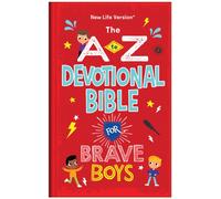 The A to Z Devotional Bible for Brave Boys : New Life Version