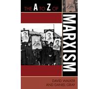 The A to Z of Marxism: 69 (The A to Z Guide Series)