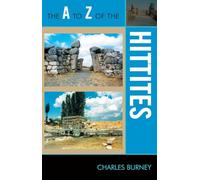 The A to Z of the Hittites (The A to Z Guide Series): 142