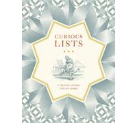 The A-Z Book of Curious Lists: A Journal for the Impossibly Imaginative