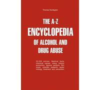 The A-Z Encyclopedia of Alcohol and Drug Abuse – Parlux