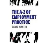 The A-Z of Employment Practice