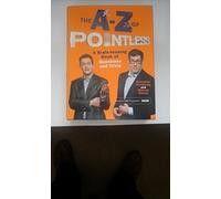 The A-Z of Pointless: A brain-teasing bumper book of questions and trivia (Pointless Books)