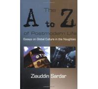 The A-Z of Postmodern Life