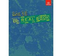 The AB Real Book, B flat: B Flat Edition (Jazz Horns) by ABRSM (2003-06-12)