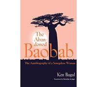 The Abandoned Baobab: The Autobiography of a Senegalese Woman (Caraf Books)