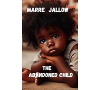 The Abandoned Child