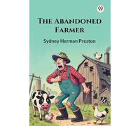 The Abandoned Farmer