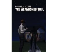 The Abandoned Soul