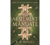 The Abatement Mandate: 2 (Immutavi)