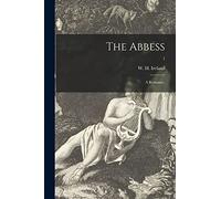 The Abbess: A Romance.; 1