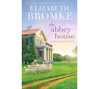 The Abbey House: An Heirloom Island Novel