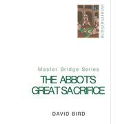 The Abbot's Great Sacrifice (MASTER BRIDGE)