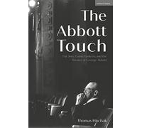 The Abbott Touch: Pal Joey, Damn Yankees, and the Theatre of George Abbott