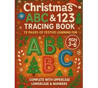 The ABC and 123 Tracing Book for Kids: Tracing Book Ages 2-6 (Beveen Christmas Series for Kids)