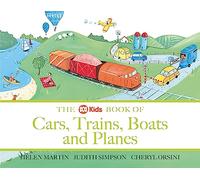 The ABC Book of Cars, Trains, Boats and Planes: 02 (The ABC Book Of ..., 2)