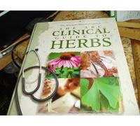 The ABC Clinical Guide to Herbs