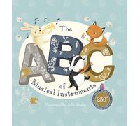 The ABC of Musical Instruments Jane Austen's 250th anniversary edition