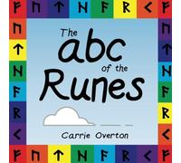 The ABC of the Runes: Elder Futhark Learning for Toddlers and Beyond