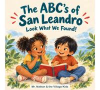 The ABC’s of San Leandro: Look What We Found!