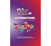 The ABC's of AFFIRMATIONS