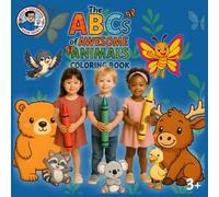 The ABCs of Awesome Animals Coloring Book