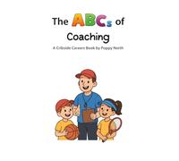 The ABCs of Coaching (Cribside Careers)
