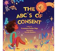 The ABCs of Consent
