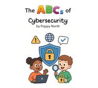 The ABCs of Cybersecurity (Cribside Careers)