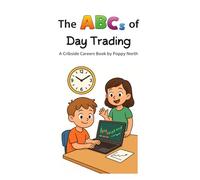 The ABCs of Day Trading (Cribside Careers)