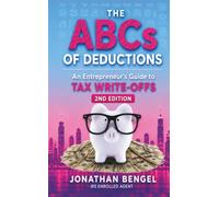 The ABCs of Deductions: An Entrepreneur's Guide to Tax Write-Offs
